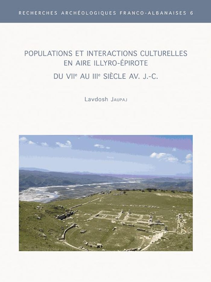 Couverture du livre « POPULATIONS ET INTERACTIONS CULTURELLES EN AIRE ILLYRO-EPIROTE DU VIIE AU IIIE SIECLE AV. J.-C. » de L. Jaupaj, librairie Les Contes Infusés à Corte