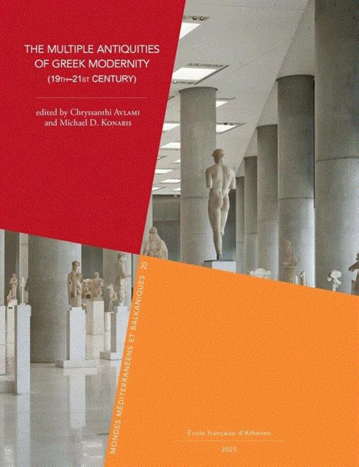 Couverture du livre « THE MULTIPLE ANTIQUITIES OF GREEK MODERNITY - (19TH21ST CENTURY) » de C. Avlami, librairie Les Contes Infusés à Corte