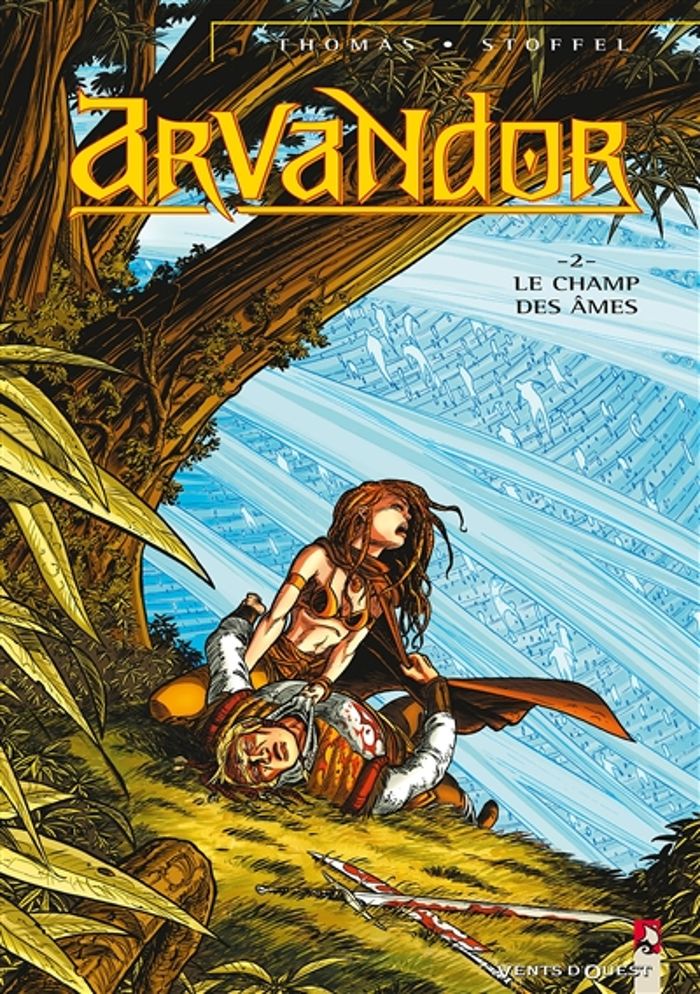Couverture du livre « ARVANDOR - TOME 02 - LE CHANT DES AMES » de Stoffel/thomas, librairie Les Contes Infusés à Corte