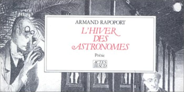 Couverture du livre « L'HIVER DES ASTRONOMES » de Armand Rappoport, librairie Les Contes Infusés à Corte