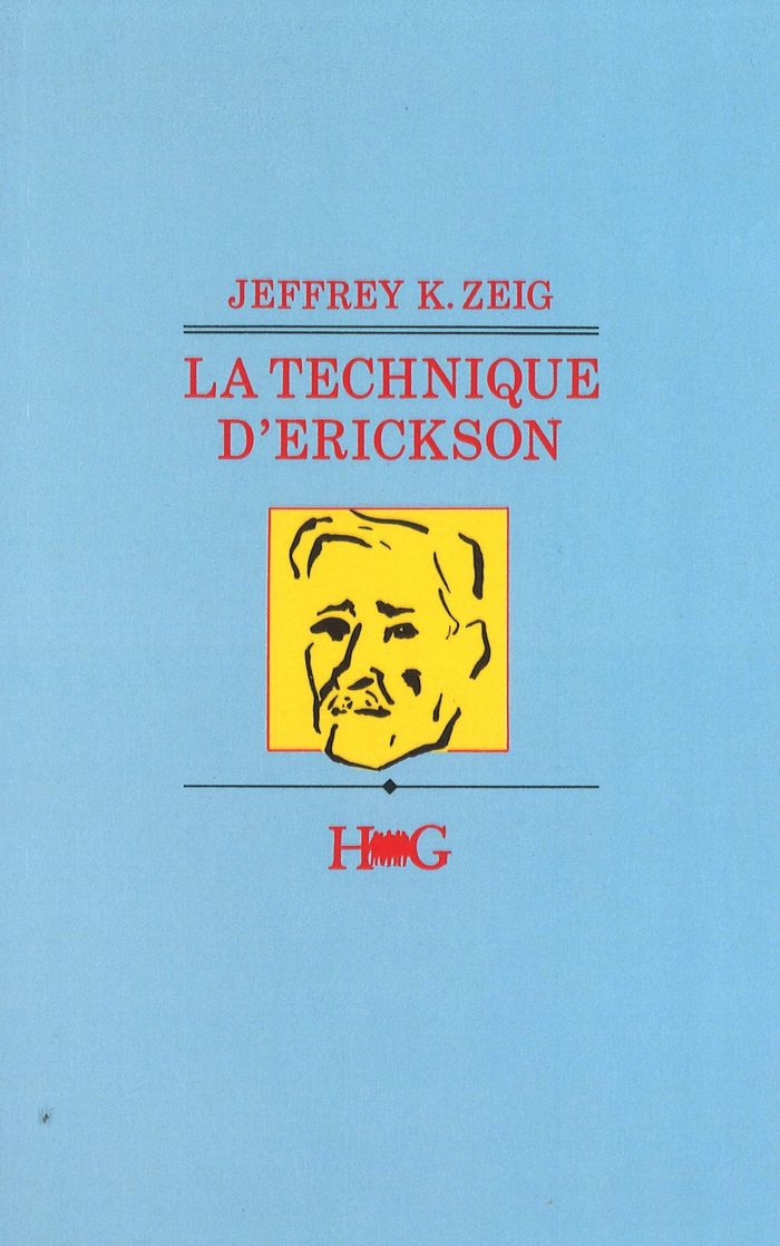 Couverture du livre « LA TECHNIQUE D'ERICKSON », librairie Les Contes Infusés à Corte