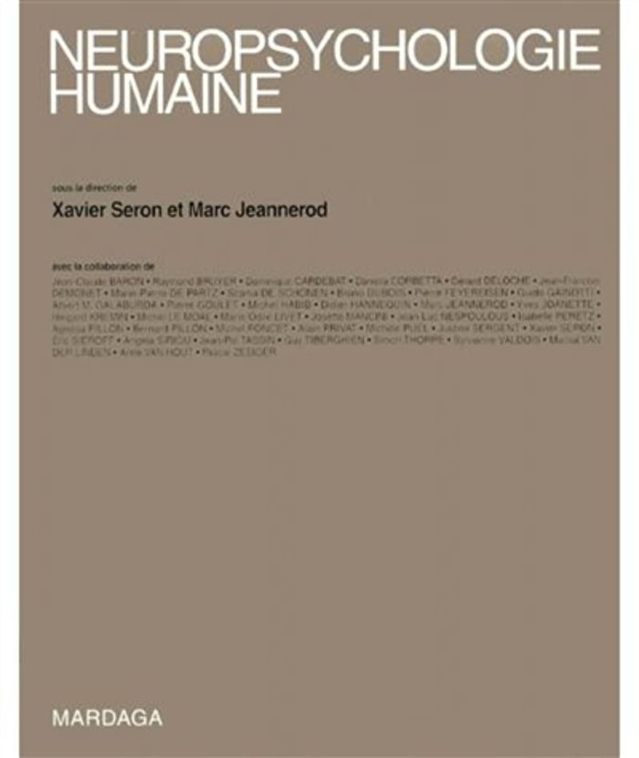 Couverture du livre « NEUROPSYCHOLOGIE HUMAINE - MANUEL » de Seron/jeannerod, librairie Les Contes Infusés à Corte