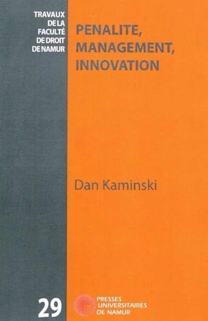 Couverture du livre « PENALITE, MANAGEMENT, INNOVATION » de D. Kaminski, librairie Les Contes Infusés à Corte