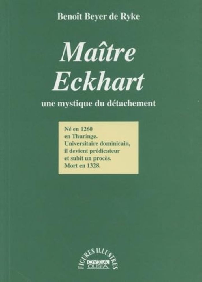 Couverture du livre « MAITRE ECKHART - UNE MYSTIQUE DU DETACHEMENT », librairie Les Contes Infusés à Corte