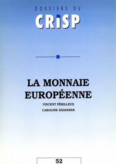 Couverture du livre « LA MONNAIE EUROPEENNE » de Perilleux/sagesser, librairie Les Contes Infusés à Corte