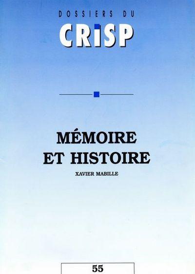 Couverture du livre « MEMOIRE ET HISTOIRE » de Xavier Mabille, librairie Les Contes Infusés à Corte