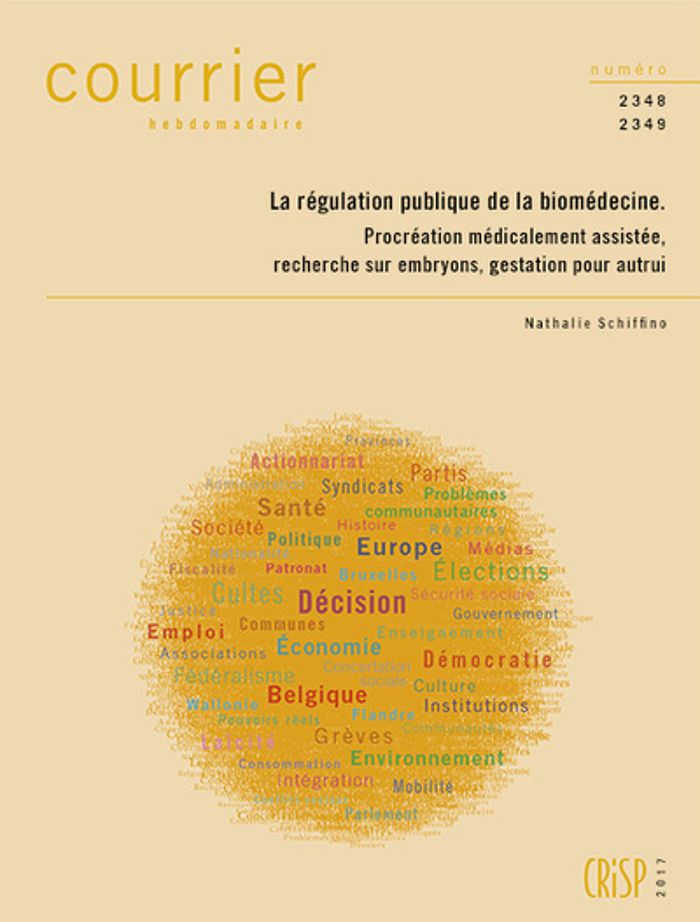 Couverture du livre « CH2348-2349-LA REGULATION PUBLIQUE DE LA BIOMEDECINE:PMA,RECHERCHE SUR EMBRYONS, GPA » de Schiffino, librairie Les Contes Infusés à Corte