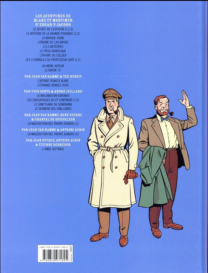 Quatrième de couverture de « BLAKE & MORTIMER - TOME 22 - L'ONDE SEPTIMUS - LES MILLE REFLETS DU DOCTEUR SEPTIMUS »