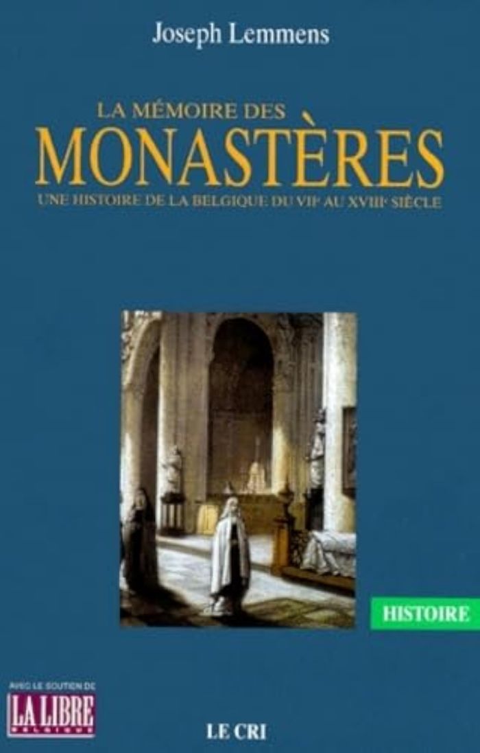 Couverture du livre « LA MEMOIRE DES MONASTERES » de Joseph Lemmens, librairie Les Contes Infusés à Corte