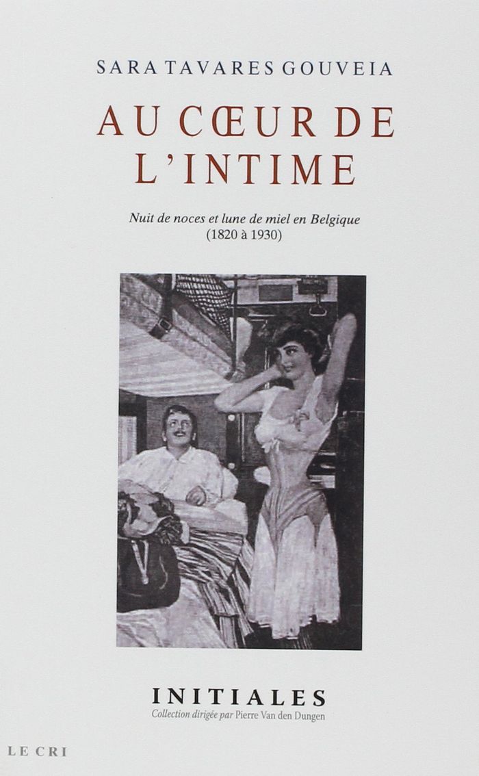 Couverture du livre « AU COEUR DE L INTIME. NUIT DE NOCES ET LUNE DE MIEL EN BELGI » de Gouveia Tavares, librairie Les Contes Infusés à Corte