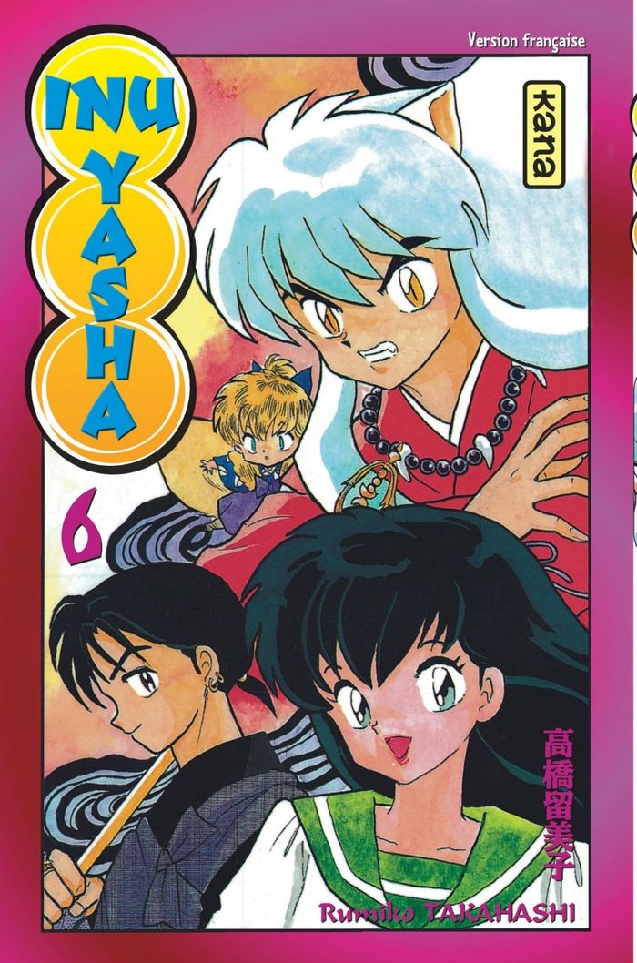 Couverture du livre « INU-YASHA - TOME 6 » de Takahashi Rumiko, librairie Les Contes Infusés à Corte