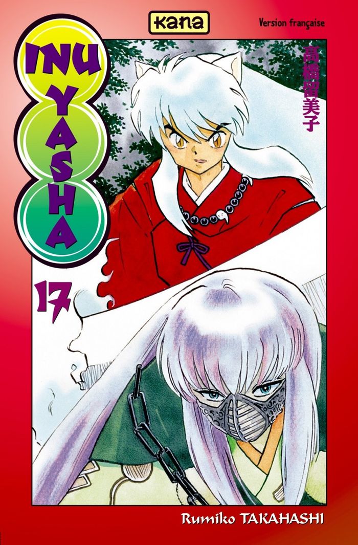 Couverture du livre « INU-YASHA - TOME 17 » de Takahashi Rumiko, librairie Les Contes Infusés à Corte