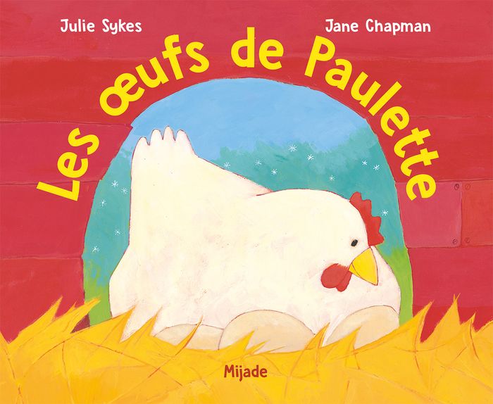 Couverture du livre « Les oeufs de Paulette » de Julie Sykes, librairie Les Contes Infusés à Corte