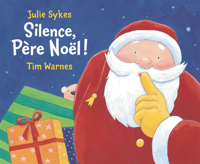 Couverture du livre « Silence, Père Noël ! » de Julie Sykes, librairie Les Contes Infusés à Corte