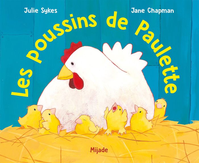 Couverture du livre « Les poussins de Paulette » de Julie Sykes, librairie Les Contes Infusés à Corte