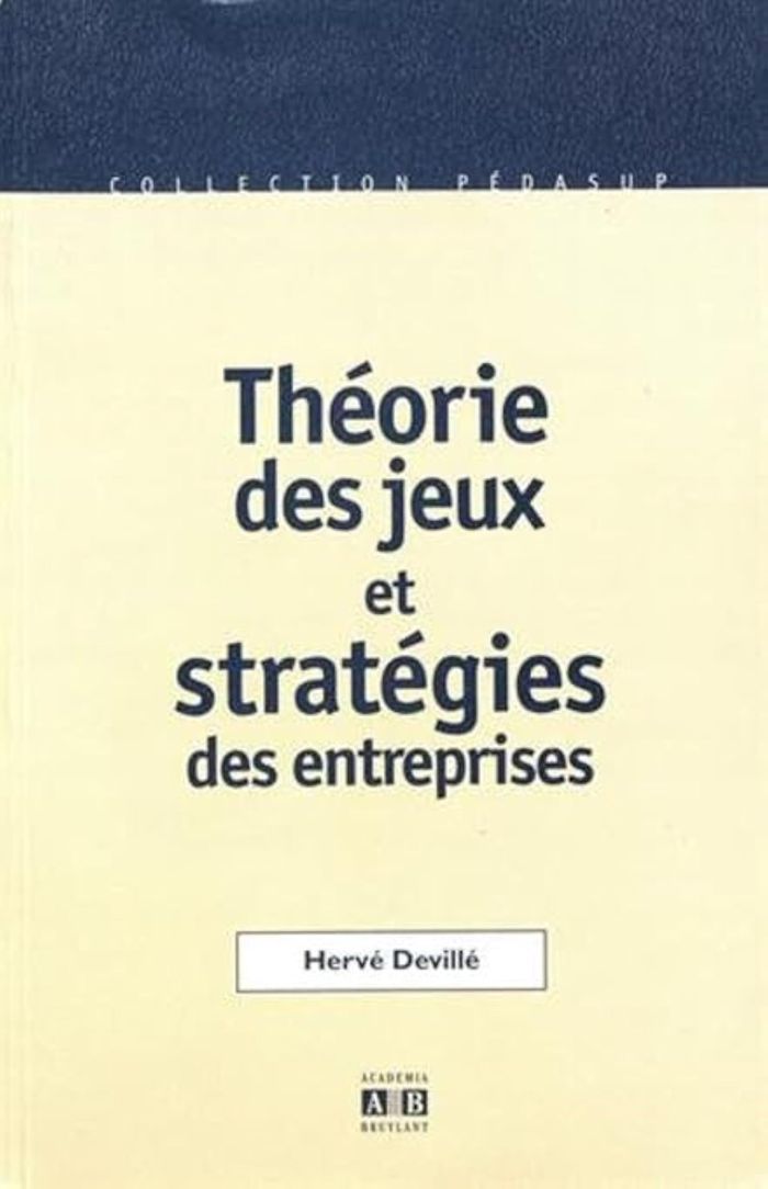 Couverture du livre « THEORIES DES JEUX ET STRATEGIES DES ENTREPRISES » de Xxx, librairie Les Contes Infusés à Corte
