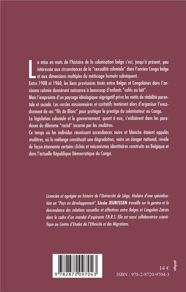Quatrième de couverture de « QUAND LE METIS S'APPELAIT "MULATRE" - SOCIETE, DROIT ET POUVOIR COLONIAUX FACE A LA DESCENDANCE DES »