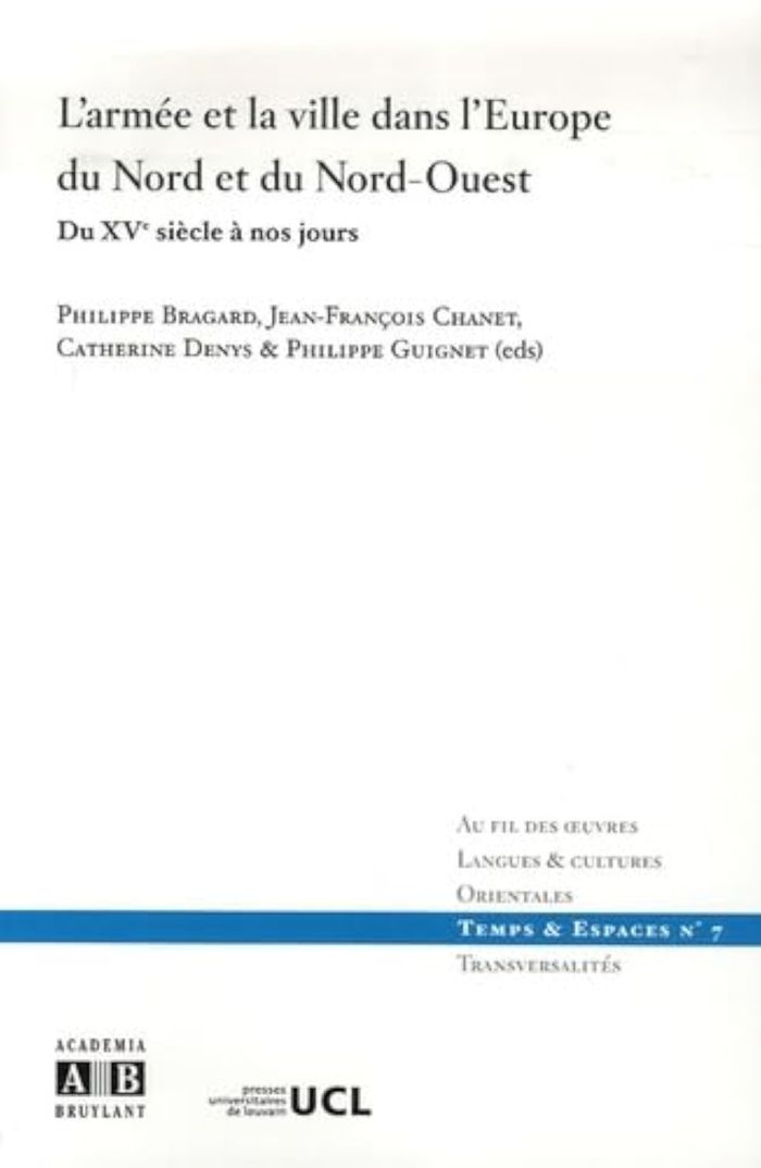 Couverture du livre « L'ARMEE ET LA VILLE DANS L'EUROPE DU NORD ET DU NORD-OUEST » de Xxx, librairie Les Contes Infusés à Corte