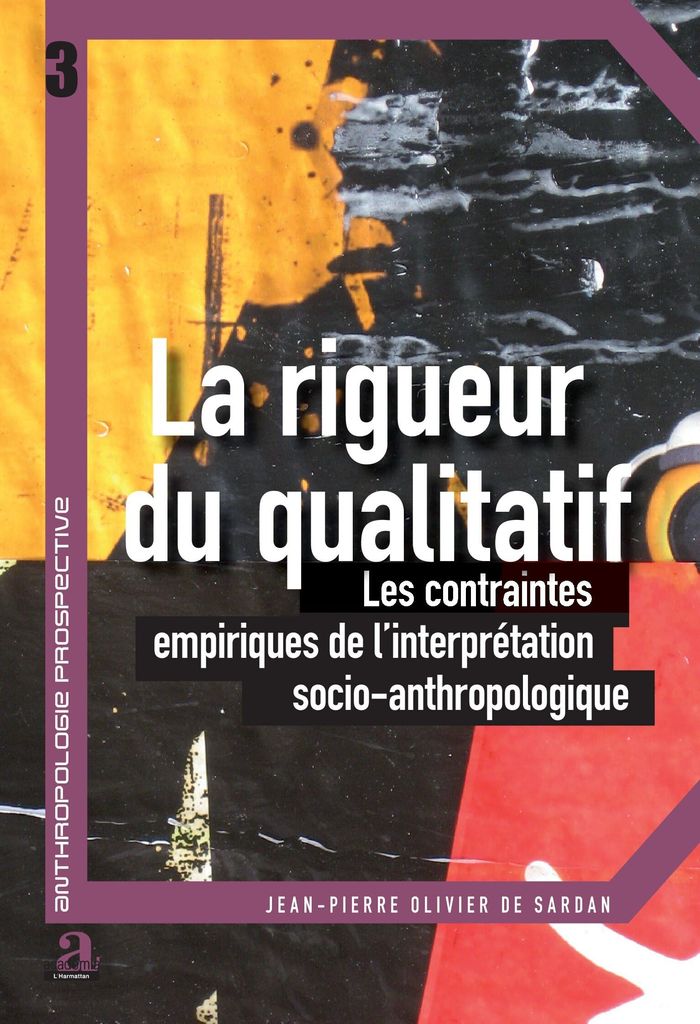Couverture du livre « LA RIGUEUR DU QUALITATIF - LES CONTRAINTES EMPIRIQUES DE L'INTERPRETATION SOCIO-ANTHROPOLOGIQUE » de Olivier De Sardan, librairie Les Contes Infusés à Corte
