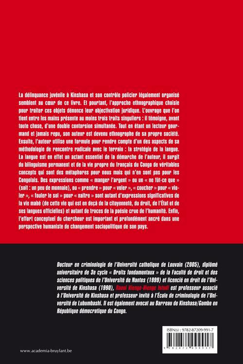 Quatrième de couverture de « LE CONTROLE POLICIER DE LA  DELINQUANCE  DES JEUNES A KINSHASA - UNE APPROCHE ETHNOGRAPHIQUE EN CR »
