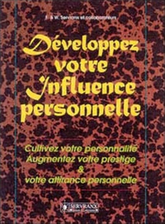 Couverture du livre « DEVELOPPEZ VOTRE INFLUENCE PERSONNELLE », librairie Les Contes Infusés à Corte
