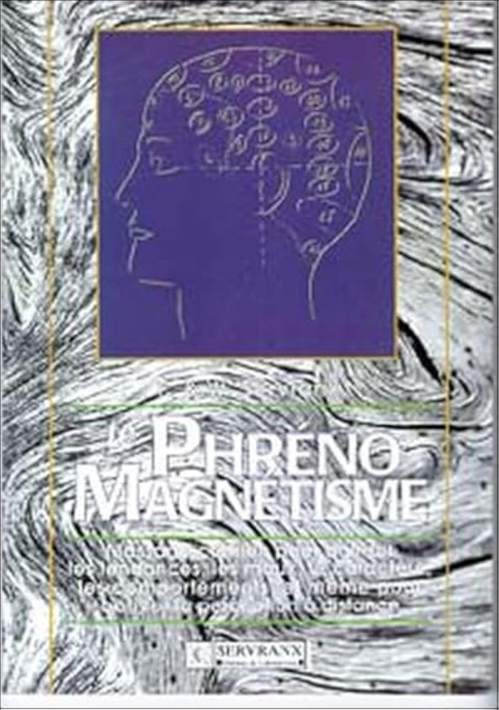 Couverture du livre « PHRENO-MAGNETISME », librairie Les Contes Infusés à Corte