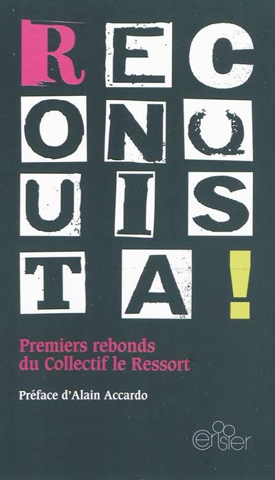 Couverture du livre « RECONQUISTA! » de Collectif Le Ressort, librairie Les Contes Infusés à Corte
