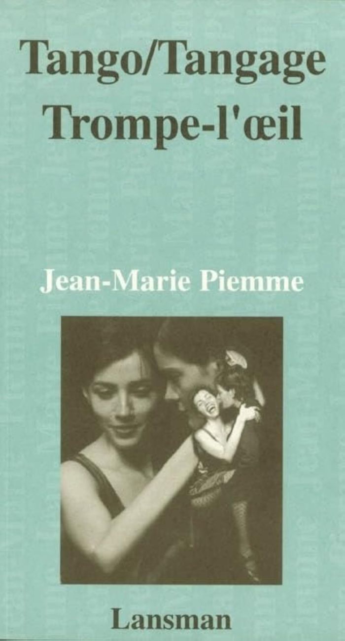 Couverture du livre « TANGO/TANGAGE/TROMPE L'OEIL » de Piemme, librairie Les Contes Infusés à Corte