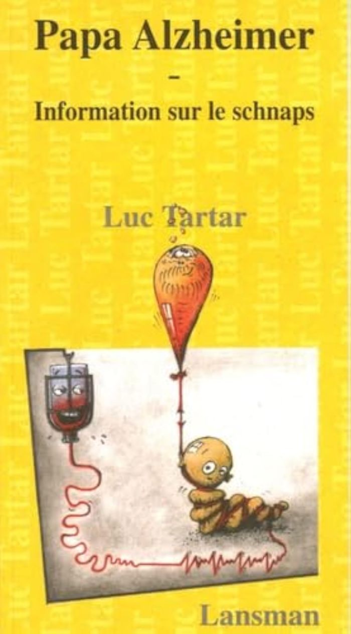 Couverture du livre « PAPA ALZHEIMER - INFORMATIONS SUR LE SCHNAPS », librairie Les Contes Infusés à Corte