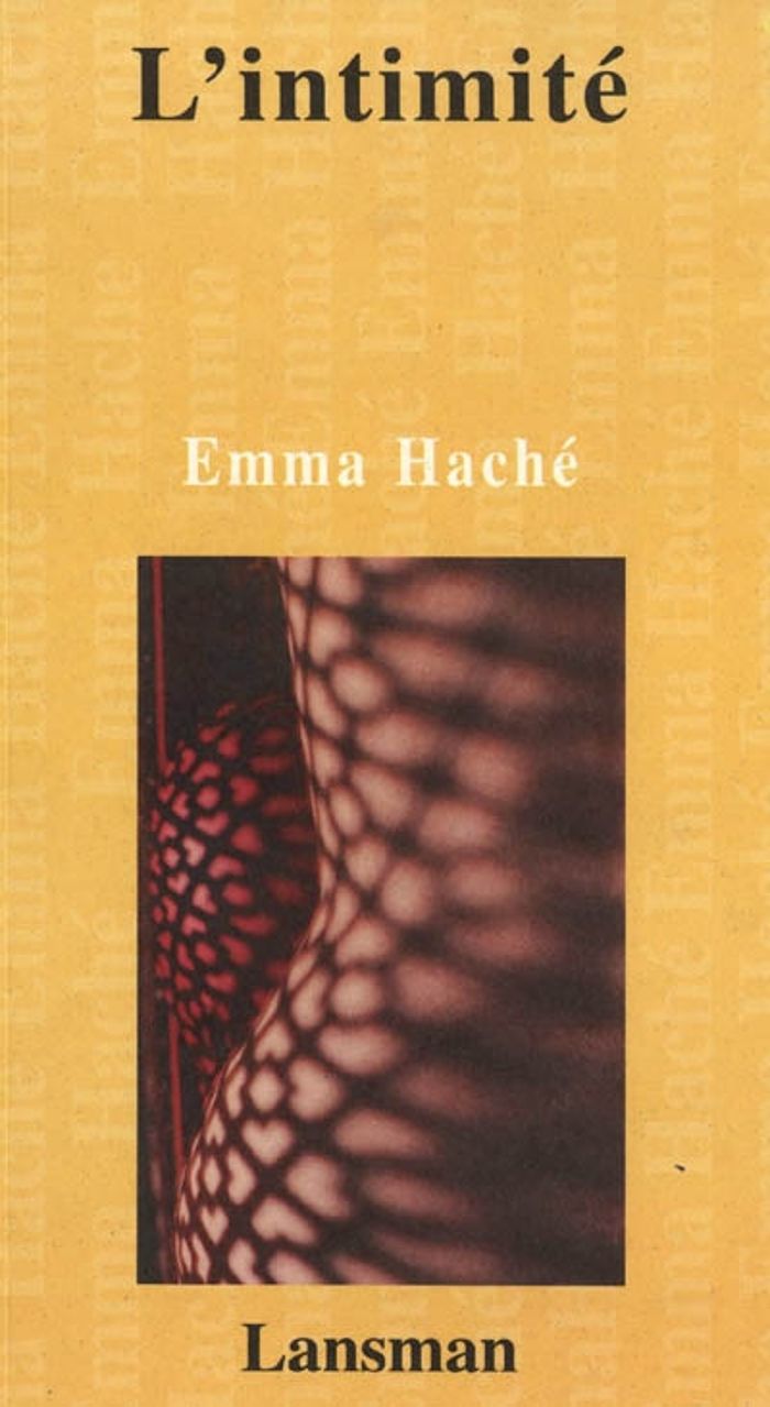 Couverture du livre « L'INTIMITE » de Hache, librairie Les Contes Infusés à Corte