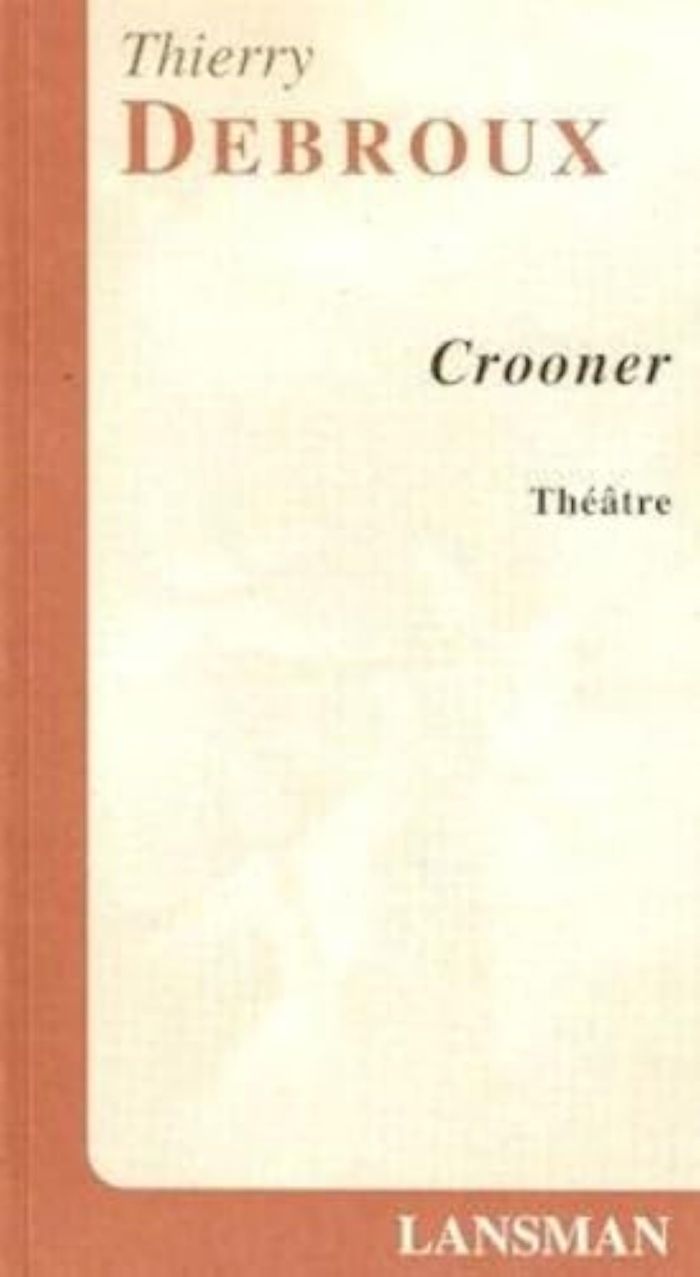 Couverture du livre « CROONER » de Debroux, librairie Les Contes Infusés à Corte