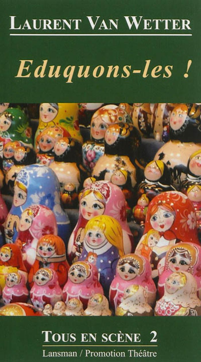 Couverture du livre « EDUQUONS-LES ! » de Laurent Van Wetter, librairie Les Contes Infusés à Corte