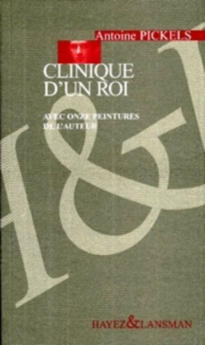 Couverture du livre « CLINIQUE D'UN ROI », librairie Les Contes Infusés à Corte