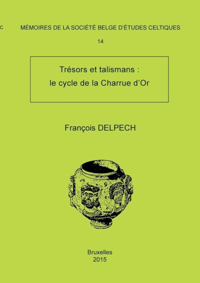 Couverture du livre « MEMOIRE N 14 - TRESORS ET TALISMANS : LE CYCLE DE LA CHARRUE D'OR », librairie Les Contes Infusés à Corte