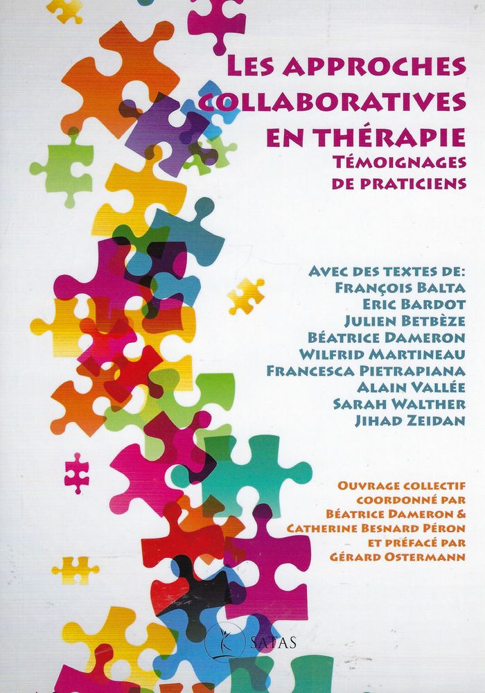 Couverture du livre « LES APPROCHES COLLABORATIVES EN THERAPIE - TEMOIGNAGES DE PRATICIENS » de Dameron, librairie Les Contes Infusés à Corte