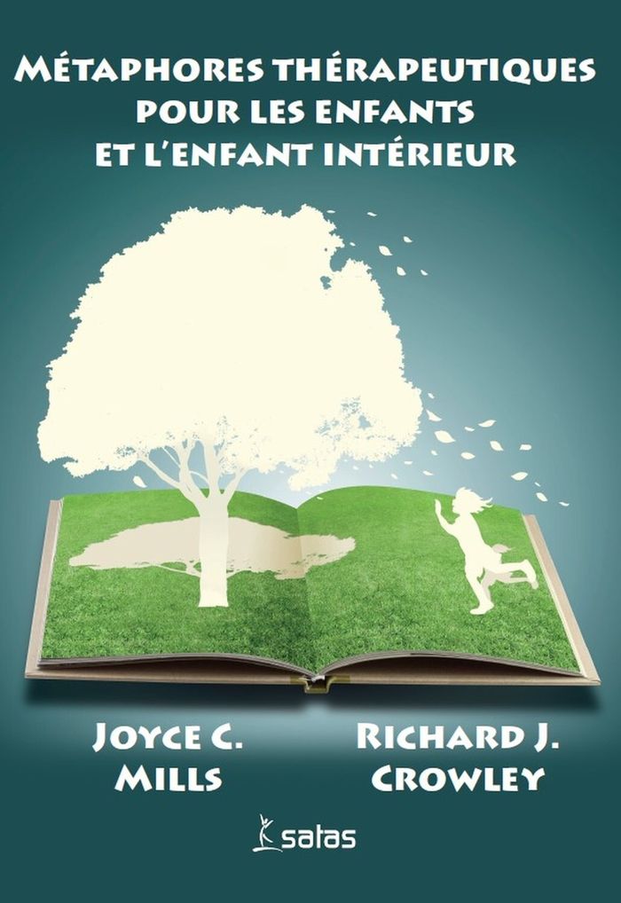 Couverture du livre « METAPHORES THERAPEUTIQUES POUR LES ENFANTS ET L'ENFANT INTERIEUR » de Crowley/mills, librairie Les Contes Infusés à Corte
