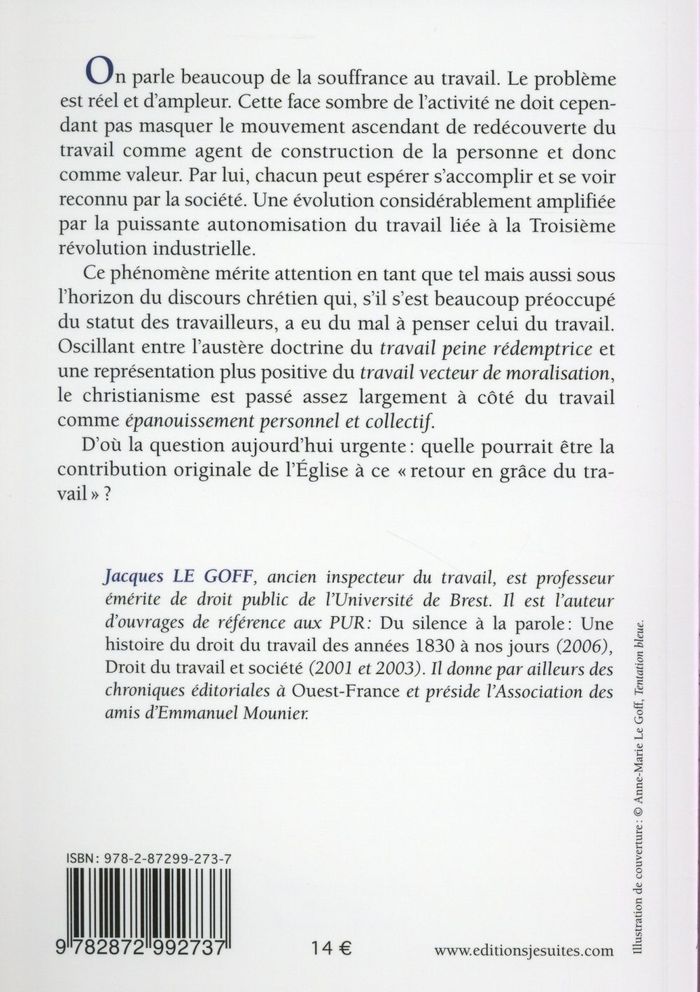 Quatrième de couverture de « Le retour en grâce du travail : du déni à la redécouverte d'une valeur »