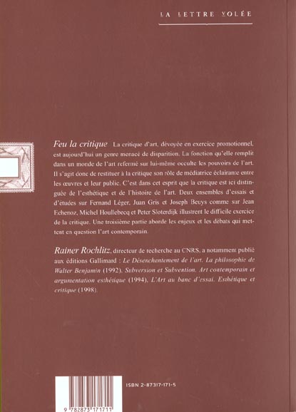 Quatrième de couverture de « FEU LA CRITIQUE - ESSAIS SUR L'ART ET LA LITTERATURE »