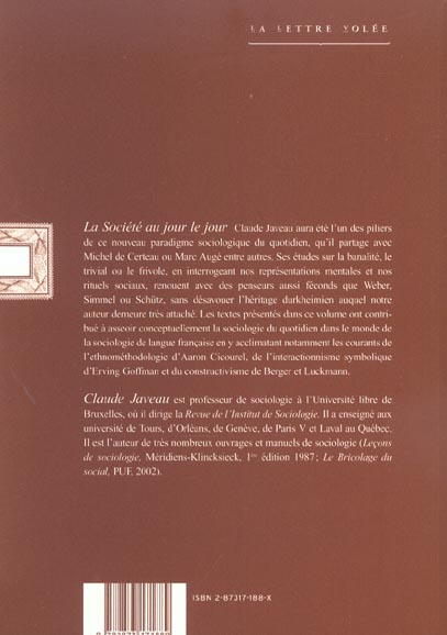 Quatrième de couverture de « LA SOCIETE AU JOUR LE JOUR - ECRITS SUR LA VIE QUOTIDIENNE »