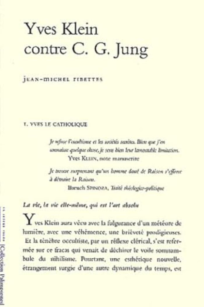 Couverture du livre « YVES KLEIN CONTRE C. G. JUNG - LA GRANDE BATAILLE DE L'INCARNATION CONTRE LA MAREE DE NOIRE DE L'OCC » de Jean-Michel Ribettes, librairie Les Contes Infusés à Corte