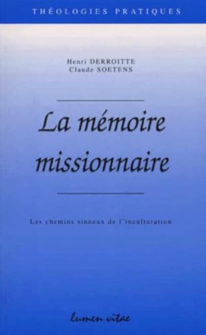 Couverture du livre « LA MEMOIRE MISSIONNAIRE », librairie Les Contes Infusés à Corte