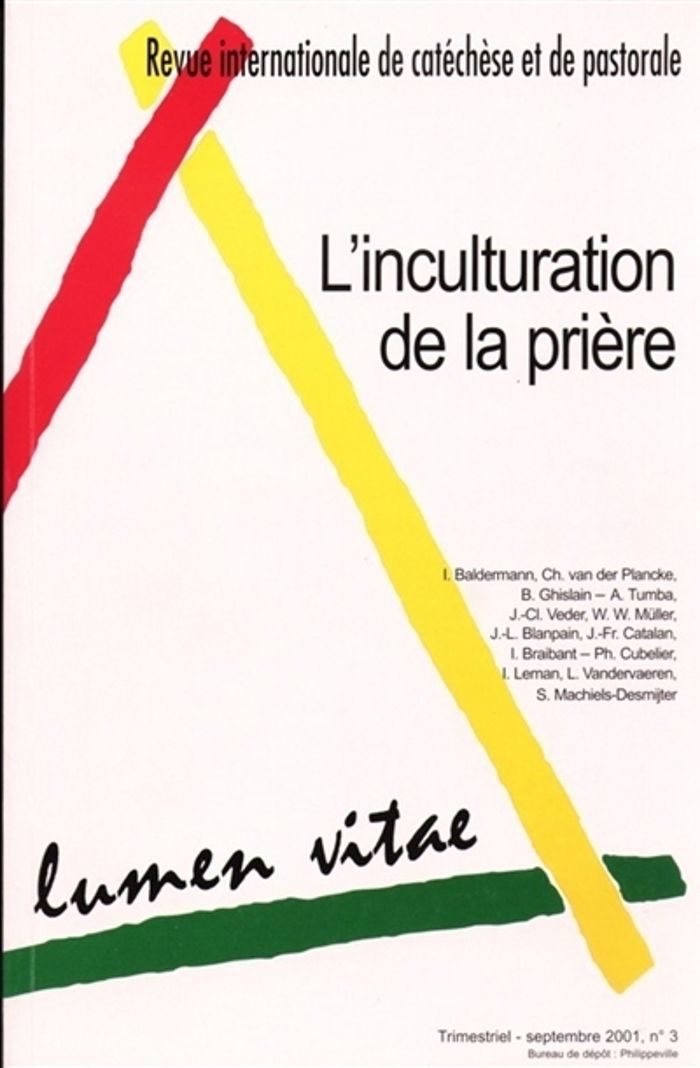 Couverture du livre « LUMEN VITAE 2001/3 L'INCULTURATION DE LA PRIERE » de Collectif, librairie Les Contes Infusés à Corte