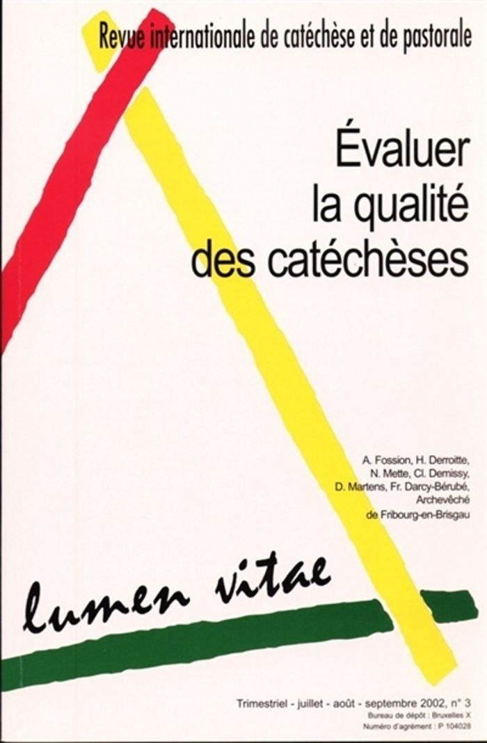 Couverture du livre « EVALUER LA QUALITE DE LA CATECHESE. REVUE LUMEN VITAE 2002/3 » de Collectif, librairie Les Contes Infusés à Corte
