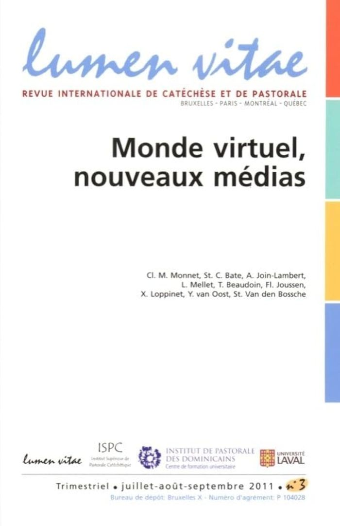 Couverture du livre « LUMEN VITAE 2011/3 MONDE VIRTUEL, NOUVEAUX MEDIAS », librairie Les Contes Infusés à Corte