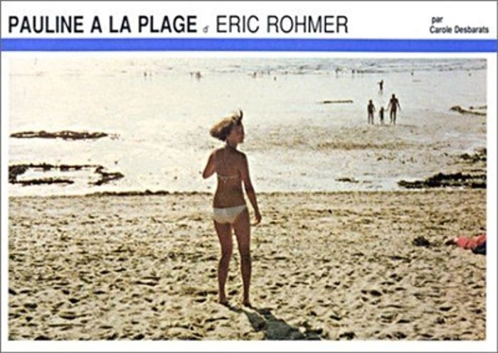 Couverture du livre « PAULINE A LA PLAGE D'ERIC ROHMER » de Carole Desbarats, librairie Les Contes Infusés à Corte