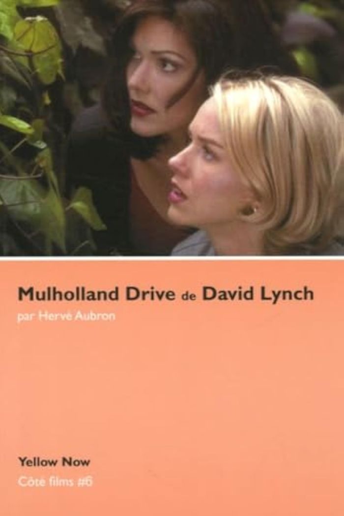Couverture du livre « MULHOLLAND DRIVE DE DAVID LYNCH - COTE FILMS N 6 », librairie Les Contes Infusés à Corte