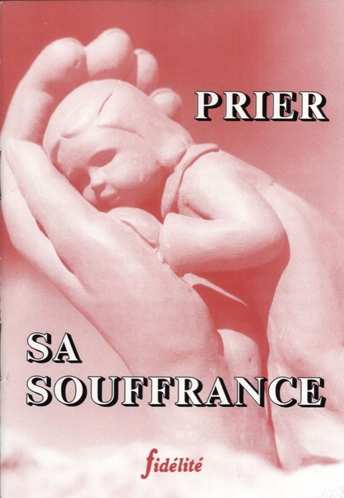 Couverture du livre « PRIER SA SOUFFRANCE » de Jacques Patout, librairie Les Contes Infusés à Corte
