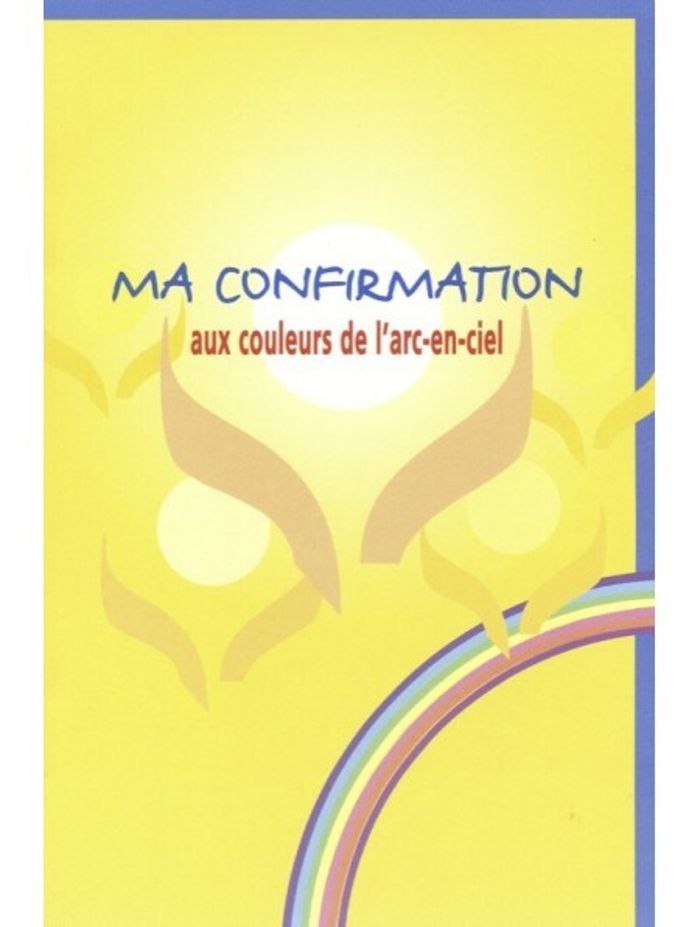 Couverture du livre « MA CONFIRMATION AUX COULEURS DE L'ARC-EN-CIEL » de Cerf Collectif, librairie Les Contes Infusés à Corte