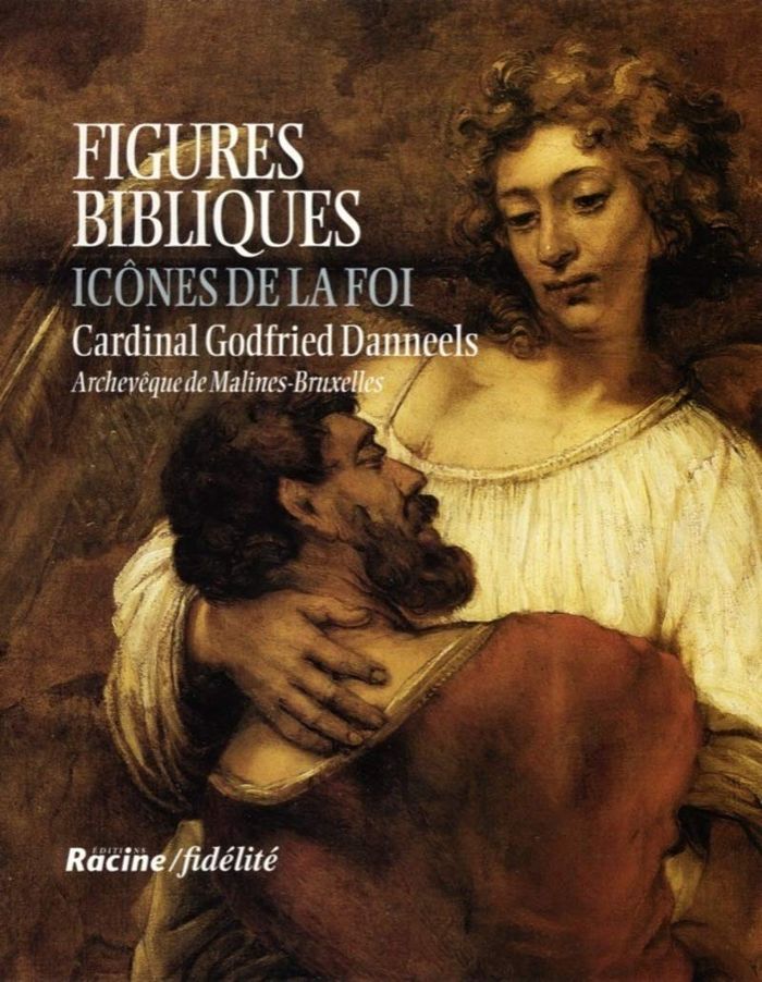 Couverture du livre « FIGURES BIBLIQUES - ICONES DE LA FOI - NOUVELLE EDITION GRAND FORMAT » de Danneels/lefevre, librairie Les Contes Infusés à Corte
