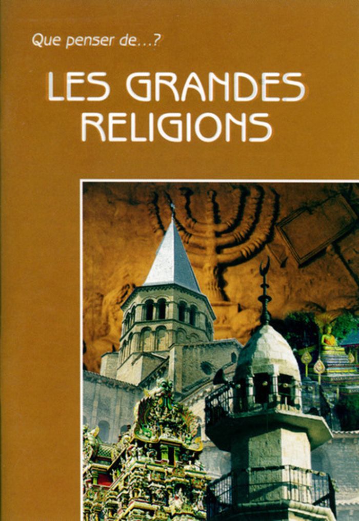Couverture du livre « LES GRANDES RELIGIONS » de Collectif, librairie Les Contes Infusés à Corte